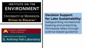 Decision Support for Lake Sustainability title slide with UMN Institute on the Environment and St. Anthony Fall Laboratory logo