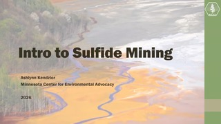 Title slide for Ashlynn Kendzior's presentation on sulfide mining in Minnesota